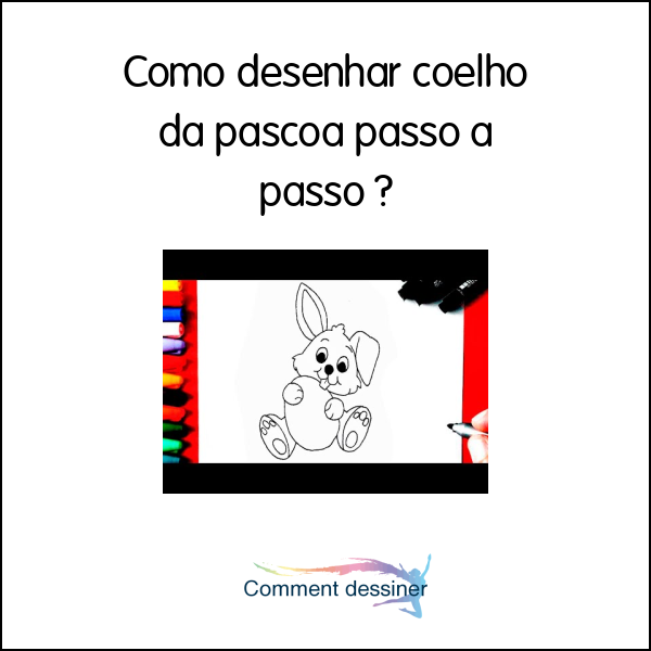 Como desenhar coelho da pascoa passo a passo